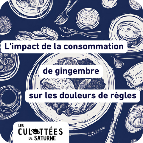 L'impact de la consommation de gingembre sur les douleurs de règles