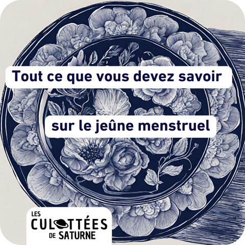 Tout ce que vous devez savoir sur le jeûne menstruel